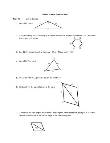 Test #4 Practice Question Bank Topic #1: Law of Cosines 1. For find ...