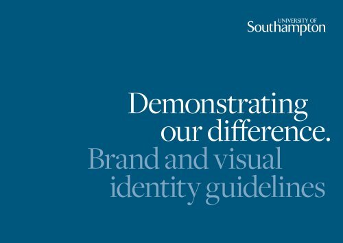 Our Brand Principles University Of Southampton