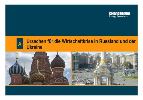 Russland und Ukraine: Investieren in der Krise? - Roland Berger
