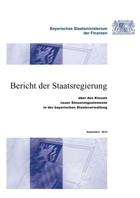 Bericht der Staatsregierung - Bayerisches Staatsministerium der ...