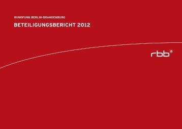 Beteiligungsbericht 2012 - RBB