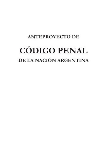 cc3b3digo_penal_anteproyecto_final_13214