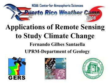 Applications of Remote Sensing to Study Climate Change - GERS ...