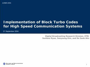Implementation of Block Turbo Codes for High Speed ...