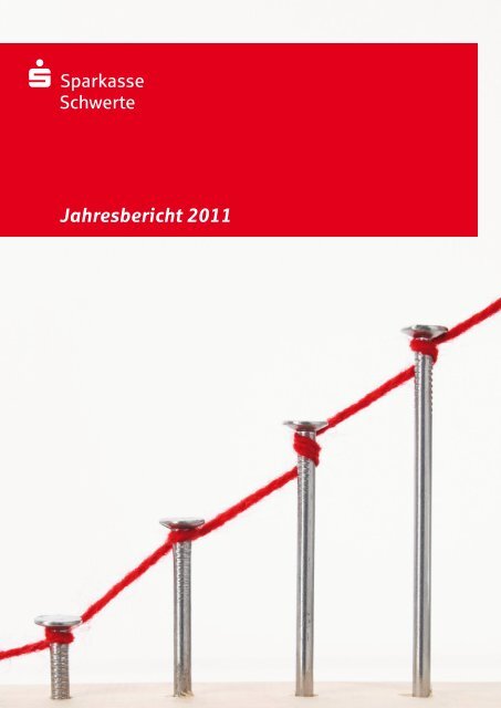 Jahresbericht 2011 - Sparkasse Schwerte