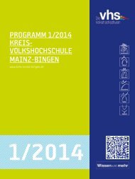 Programm 2014/1 - Mainz Bingen KVHS: Mainz Bingen KVHS