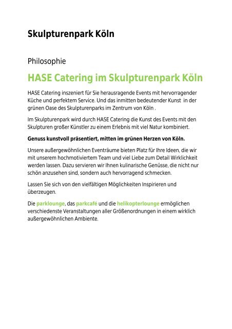 Informationen Räumlichkeiten Skulpturenpark 2011 - Köln Locations