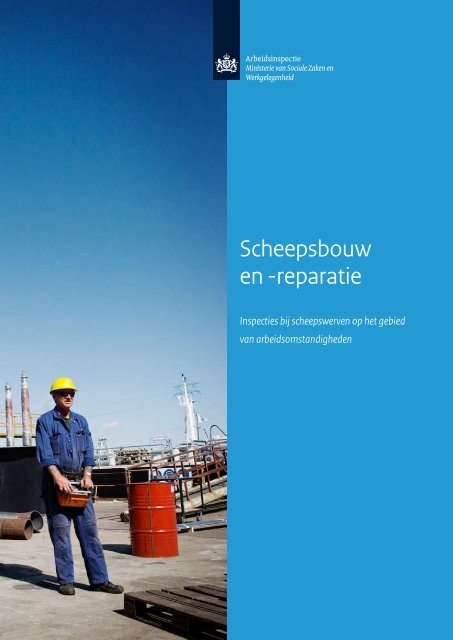 Arbeidsomstandigheden in de Scheepsbouw en ... - Inspectie SZW