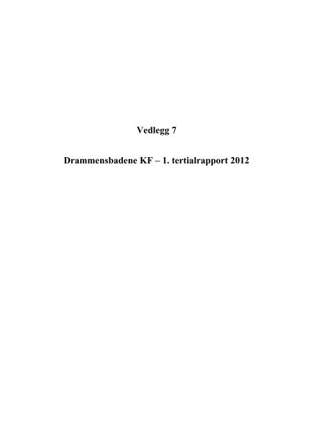 Les 1. tertialrapport 2012 som pdf. - Drammen kommune