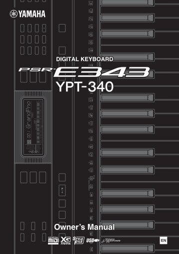 PSR-E343/YPT-340 Owner's Manual - Yamaha Downloads