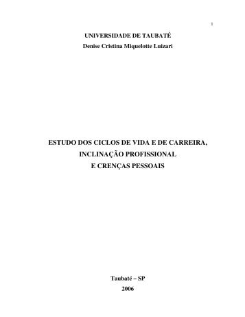 estudo dos ciclos de vida e de carreira, inclinação ... - Ppga.com.br