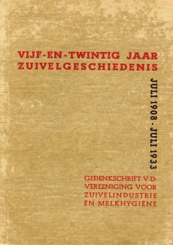 Gedenkboek 25 Jr. VVZM. - 1933 - Zuivelhistorie Nederland