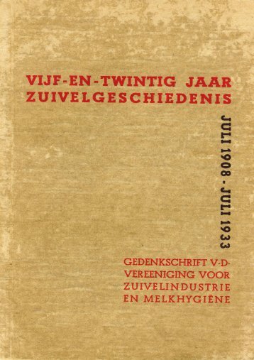 Gedenkboek 25 Jr. VVZM. - 1933 - Zuivelhistorie Nederland