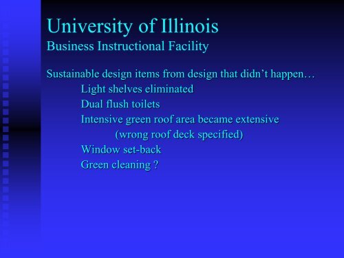 The University of Illinois Business Instructional Facility: What we ...