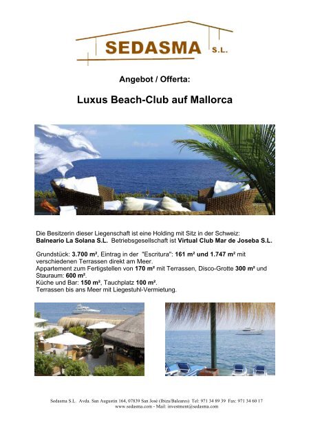 Luxus Beach-Club auf Mallorca - SEDASMA SL Ibiza/Madrid