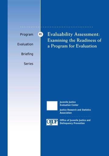 Evaluability Assessment: Examining the Readiness of a Program