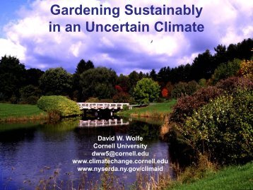 Gardening Sustainably in an Uncertain Climate - Cornell Blogs ...