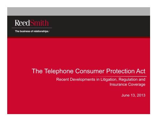 The Telephone Consumer Protection Act - Reed Smith