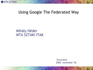 Using Google The Federated Way - Terena