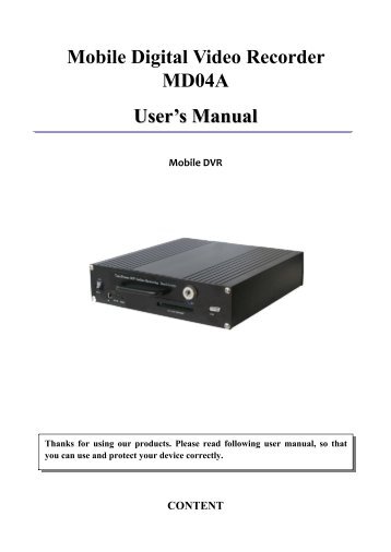 Mobile Digital Video Recorder MD04A User's Manual