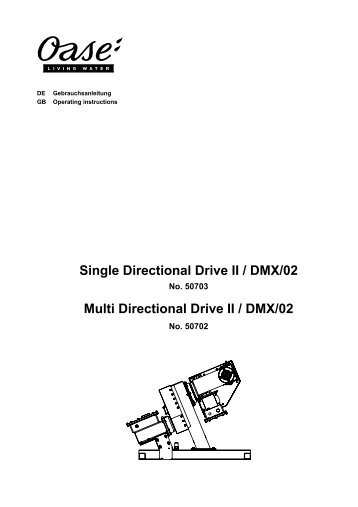 Single Directional Drive II / DMX/02 Multi Directional Drive II / DMX/02