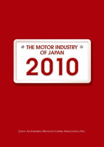 Motor Industry of Japan 2010 - Japan Automobile Manufacturers ...