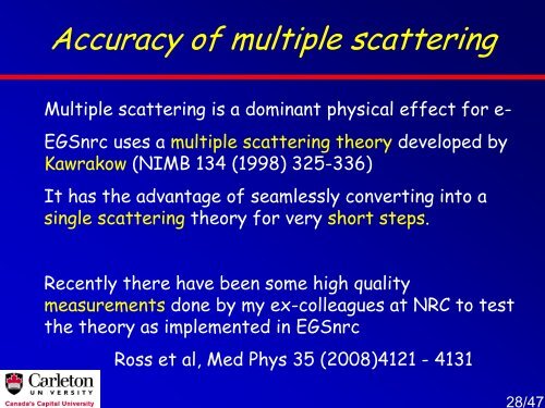 Accuracy of the EGSnrc Monte Carlo Code System