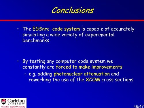 Accuracy of the EGSnrc Monte Carlo Code System