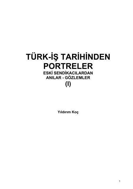 TÃœRK-Ä°Åž TARÄ°HÄ°NDEN PORTRELER - YÄ±ldÄ±rÄ±m KoÃ§