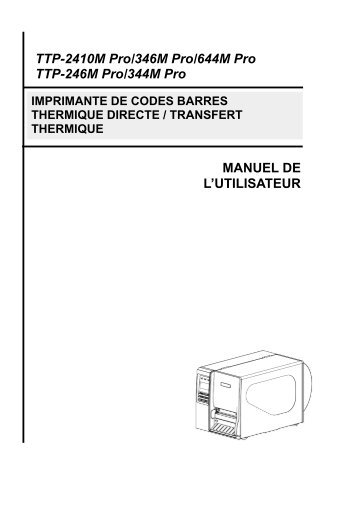 MANUEL DE L'UTILISATEUR TTP-2410M Pro/346M Pro ... - TSC