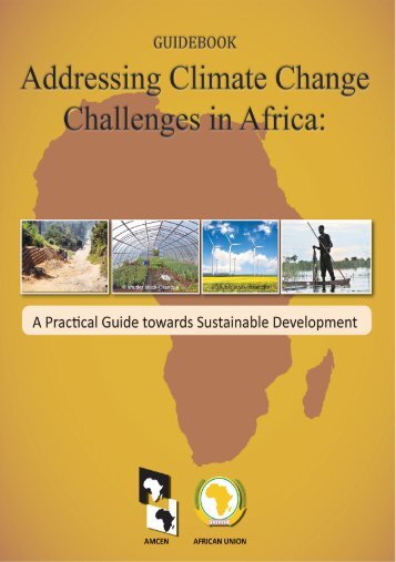 Guidebook: Addressing Climate Change challenges in Africa - UNEP