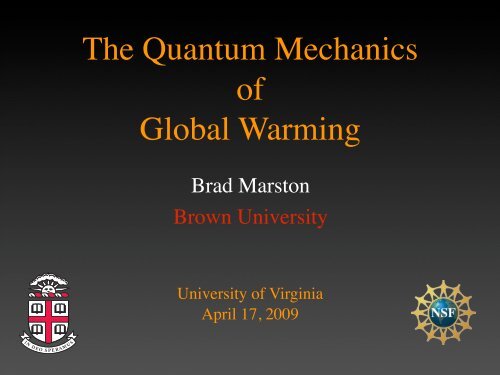 The Quantum Mechanics of Global Warming - University of Virginia