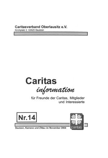 für Freunde der Caritas, Mitglieder und ... - Caritas Oberlausitz