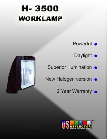 Powerful Daylight Superior illumination New Halogen ... - US Reflector