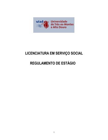 LICENCIATURA EM SERVIÇO SOCIAL REGULAMENTO DE ... - Utad