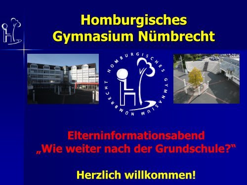 Download PrÃ¤sentation - Homburgisches Gymnasium NÃ¼mbrecht