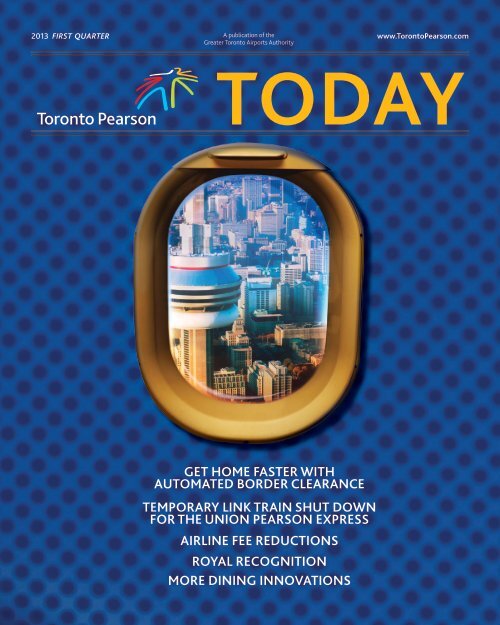 First Quarter 2013 - Toronto Pearson International Airport
