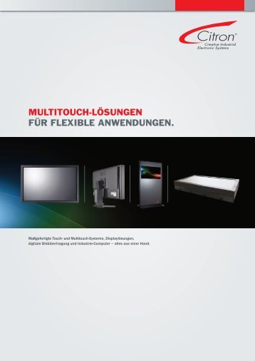 Multitouch-Lösungen der nächsten Generation. - Citron Gmbh