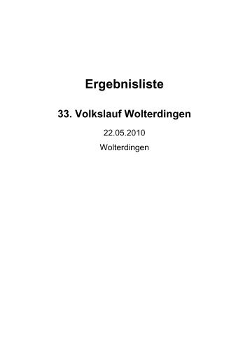 Ergebnisliste - 33. Volkslauf Wolterdingen - Intersport Denzer