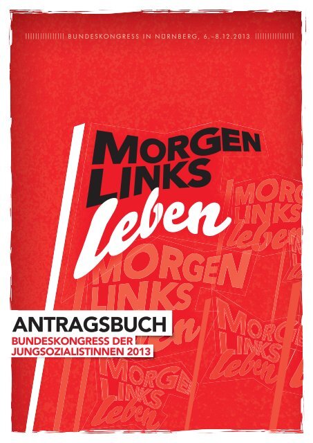 Juso-Bundeskongress 2013 - Antragsbuch - Jusos