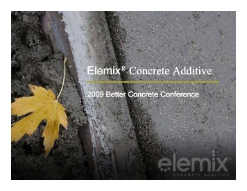 ElemixÂ® Concrete Additive ElemixÂ® Concrete Additive