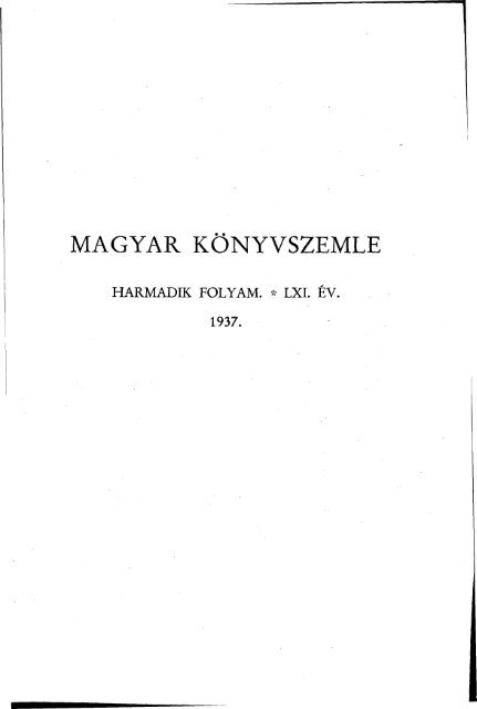 Magyar Könyvszemle kiadóhivatalában - EPA - Országos Széchényi ...