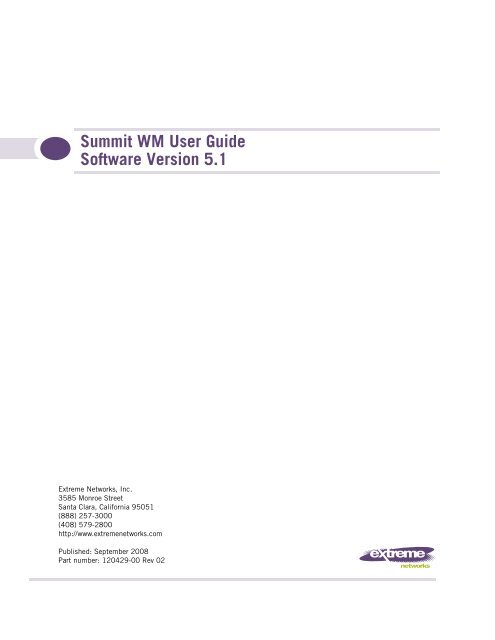 Summit WM User Guide Software Version 5.1 - Extreme Networks