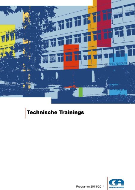 Technische Trainings - Grundig Akademie