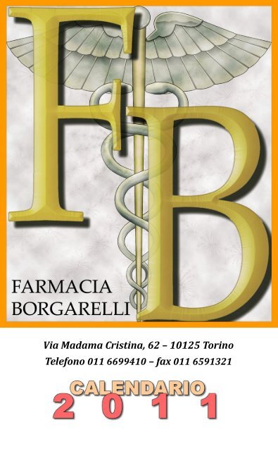 Via Madama Cristina, 62 â€“ 10125 Torino - Farmacia Borgarelli