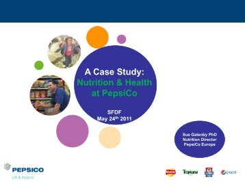 A Case Study: Nutrition & Health at PepsiCo - Food and Drink ...