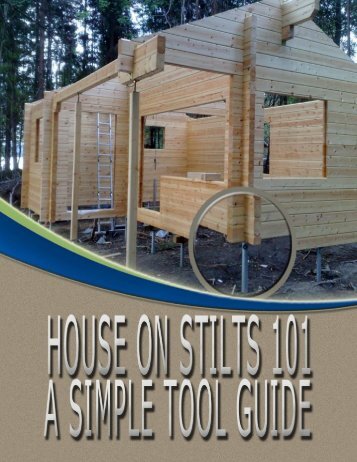 House on Stilts 101: A Simple Tool Guide