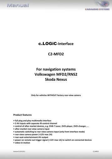 c.LOGiC-Interface C2-MFD2 For navigation ... - vag navisystems