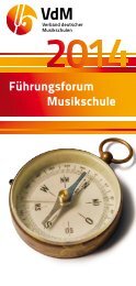 Führungsforum Musikschule - Verband deutscher Musikschulen