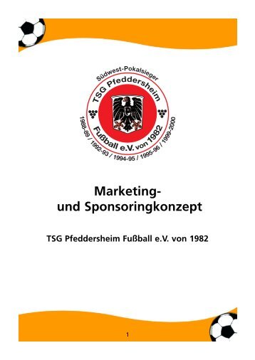 Marketing- und Sponsoringkonzept - TSG Pfeddersheim Fußball eV